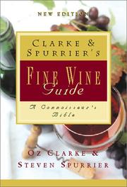 Clarke & Spurrier's fine wine guide by Oz Clarke