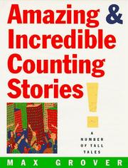 Cover of: Amazing & incredible counting stories ; a number of tall tales.