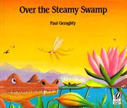 Cover of: Over the Steamy Swamp by Paul Geraghty, Paul Geraghty