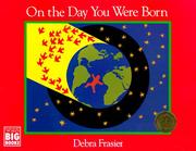 Cover of: On the Day You Were Born (Harcourt Brace Big Books) by Debra Frasier