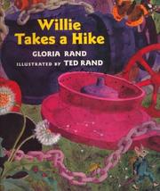 Cover of: Willie takes a hike by Gloria Rand