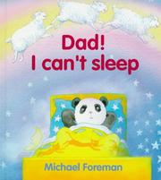 Cover of: Dad! I can't sleep by Michael Foreman