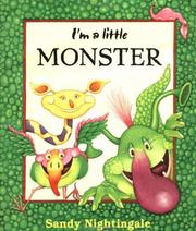 Cover of: I'm a little monster by Sandy Nightingale