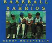Cover of: Baseball in the barrios by Henry Horenstein