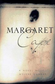 Cover of: Margaret Cape by Wylene Dunbar