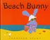 Cover of: Beach bunny