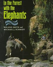 Cover of: In the forest with elephants | Roland Smith