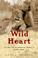 Cover of: Wild heart