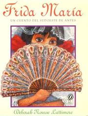 Cover of: Frida María by Deborah Nourse Lattimore, Deborah Nourse Lattimore