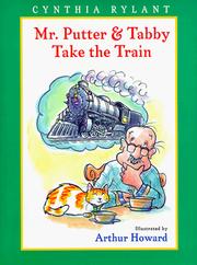 Mr. Putter & Tabby take the train by Cynthia Rylant
