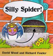 Cover of: Silly spider! by Wood, David
