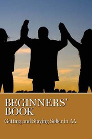Cover of: Beginner's Book: Getting and Staying Sober in AA