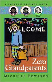 Cover of: Zero grandparents by Michelle Edwards