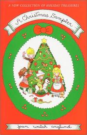 Cover of: A Christmas sampler by Joan Walsh Anglund