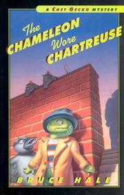Cover of: The chameleon wore chartreuse: from the tattered casebook of Chet Gecko, private eye