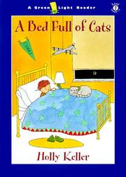 Cover of: A bed full of cats by Holly Keller