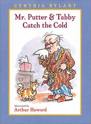 Mr. Putter & Tabby catch the cold by Cynthia Rylant