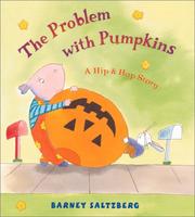 Cover of: The problem with pumpkins by Barney Saltzberg