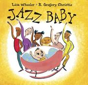 Jazz baby by Lisa Wheeler