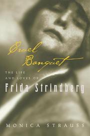 Cover of: Cruel banquet: the life and loves of Frida Strindberg