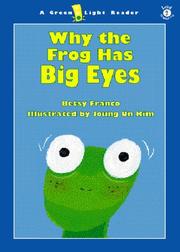 Cover of: Why the frog has big eyes by Betsy Franco