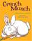 Cover of: Crunch munch
