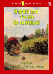Cover of: Rabbit and turtle go to school by Lucy Floyd