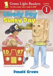 Cover of: Cloudy Day Sunny Day by Donald Crews