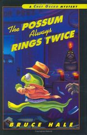 Cover of: The possum always rings twice by Bruce Hale