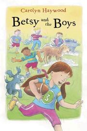 Cover of: Betsy and the boys by Carolyn Haywood