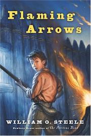 Cover of: Flaming arrows by William O. Steele