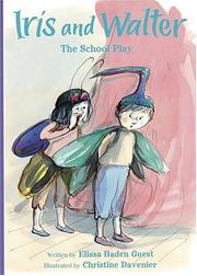 Cover of: Iris and Walter: The School Play (Iris And Walter)