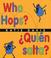 Cover of: Who Hops?/Quien salta?