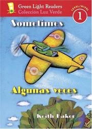 Cover of: Sometimes/Algunas veces (Green Light Readers Level 1) by Keith Baker