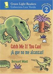 Cover of: Catch Me If You Can!/A que no me alcanzas! (Green Light Readers Level 2) by Bernard Most