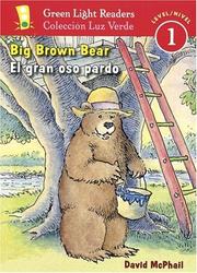 Cover of: Big Brown Bear/El gran oso pardo (Green Light Readers Level 1) by David McPhail