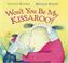 Cover of: Won't You Be My Kissaroo?