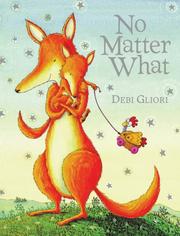Cover of: No Matter What by Debi Gliori