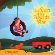 The sun is my favorite star by Frank Asch