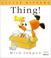 Cover of: Thing!