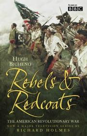 Cover of: Rebels and Redcoats by Hugh Bicheno, Richard Holmes