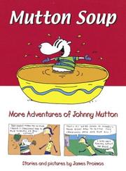 Cover of: Mutton soup: more adventures of Johnny Mutton