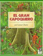 Cover of: El gran capoquero by Lynne Cherry