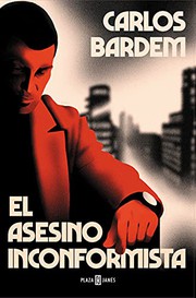 El asesino inconformista by Carlos Bardem