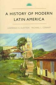 Cover of: A history of modern Latin America by Lawrence A. Clayton