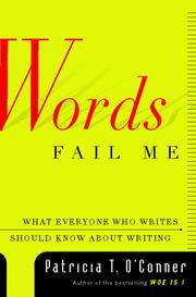 Cover of: Words fail me by Patricia T. O'Conner