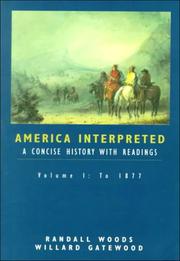 Cover of: America Interpreted: A Concise History with Interpretive Readings, Volume I (America Interpreted)