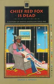 Cover of: Chief Red Fox is dead: a history of native Americans since 1945