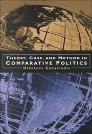 Cover of: Theory, case, and method in comparative politics