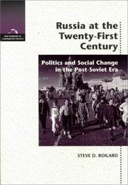 Cover of: Russia at the 21st Century: Politics and Social Change in the Post-Soviet Era (New Horizons in Comparative Politics)